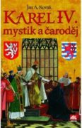Karel IV. mystik a čaroděj