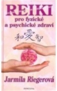 Reiki pro fyzické a psychické zdraví