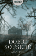 Dobří sousedé (e-kniha)