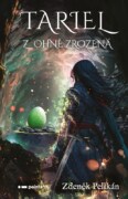 Tariel - Z ohně zrozená