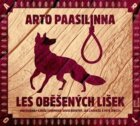 Les oběšených lišek (CD)