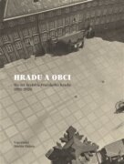 Hradu a obci - Sto let Archivu Pražského hradu 1920-2020
