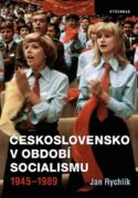 Československo v období socialismu 1945-1989 (e-kniha)