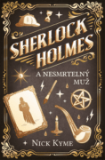 Sherlock Holmes - Nesmrtelný muž (e-kniha)