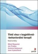 Třetí vlna v kognitivně-behaviorální terapii - Nové směry