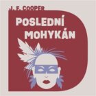 Poslední Mohykán (CD)