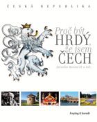 Proč být hrdý, že jsem Čech