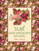 Tajné slavnostní recepty naší babičky