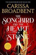 Songbird and the Heart of Stone