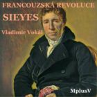 Francouzská revoluce - Sieyes (e-kniha)