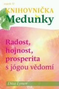 Radost, hojnost a prosperita s jógou vědomí (e-kniha)