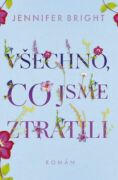 Všechno, co jsme ztratili (e-kniha)
