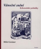 Vánoční snění - Krkonošské pohádky