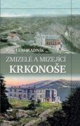 Zmizelé a mizející Krkonoše