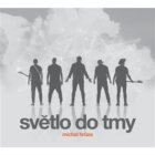 Světlo do tmy (CD)