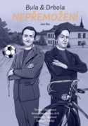 Bula & Drbola: Nepřemožení