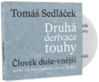 Druhá derivace touhy Člověk duše-vnější