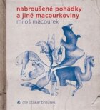 Nabroušené pohádky a jiné macourkoviny (CD)