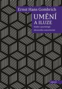 Umění a iluze - Studie o psychologii obrazového znázorňování