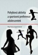 Pohybová aktivita a sportovní preference adolescentek (e-kniha)