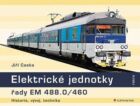 Elektrické jednotky řady EM 488.0/460 (e-kniha)