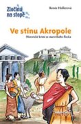 Ve stínu Akropole - Historické krimi ze starověkého Řecka. Zločinu na stopě.