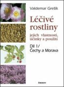 Léčivé rostliny Díl 1/ Čechy a Morava