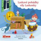 Laskavé pohádky víly Laskonky (e-kniha)
