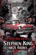 Stephen King: Mezi řádky - Střípky ze života a díla krále hororu