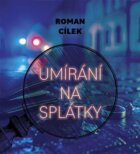 Umírání na splátky (CD)