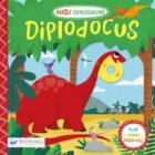 Ahoj Dinosaure - Diplodocus - Tlač, táhni, posouvej