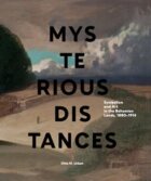 Mysterious Distances - Symbolism and Art in the Bohemian Lands, 1880-1914