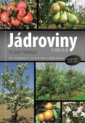 Jádroviny - Přes 160 barevných fotografií a popisů odrůd jádrovin