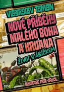 Nové příběhy Malého boha a Kruana: život s Ábíčkem (e-kniha)