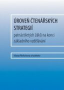 Úroveň čtenářských strategií patnáctiletých žáků na konci základního vzdělávání (e-kniha)