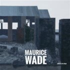 Maurice Wade - A Painter from No 57