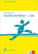 Mit Erfolg zum Goethe-Zert. C2: GDS – Ü/TB + CD