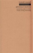 Plovoucí motivy - Poznámky nejen na téma Hrabal, Bondy, Škvorecký