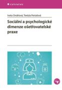 Sociální a psychologické dimenze ošetřovatelské praxe (e-kniha)