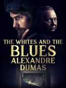 The Whites and the Blues (e-kniha)