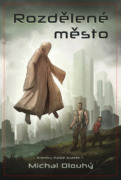 Rozdělené město