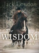 The Wisdom of the Trail (e-kniha)