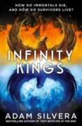 Infinity Kings: The much-loved hit from the author of No.1 bestselling blockbuster THEY BOTH DIE AT