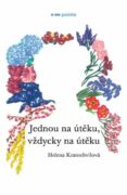 Jednou na útěku, vždycky na útěku (e-kniha)