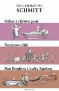 Oskar a Růžová paní, pan Ibrahim a květy koránu, Noemovo dítě (e-kniha)