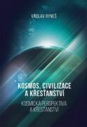 Kosmos, civilizace a křesťanství (e-kniha)