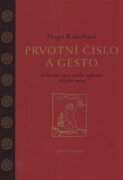Prvotní číslo a gesto - Základní rysy nového způsobu chápání míry