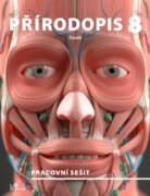 Přírodopis 8 Člověk - Pracovní sešit
