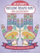 Reflexní terapie ruky pro začátečníky - Postupy na podporu sebepéče