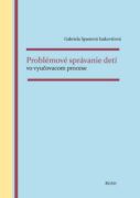 Problémové správanie detí vo vyučovacom procese (e-kniha)